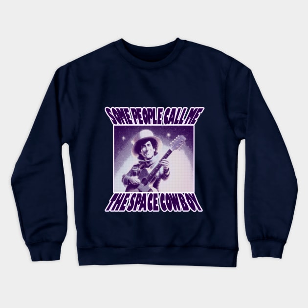 OG COWBOY - Some People Call Me The Space Cowboy Crewneck Sweatshirt by OG Ballers